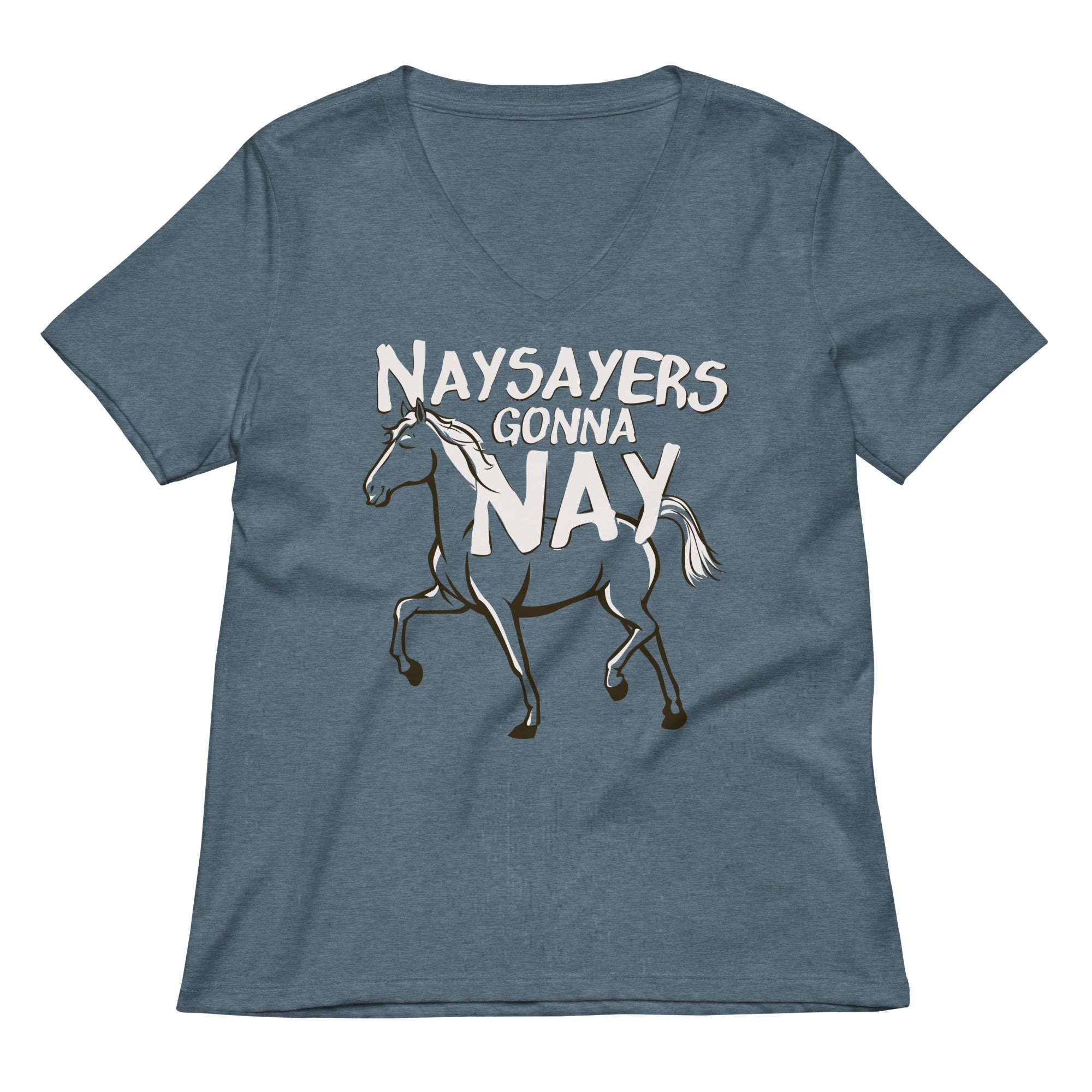 Nay Sayers Gonna Nay Women's V-Neck Tee Hoodie, Sweatshirt | CoreVibeTees.com (Image 1)