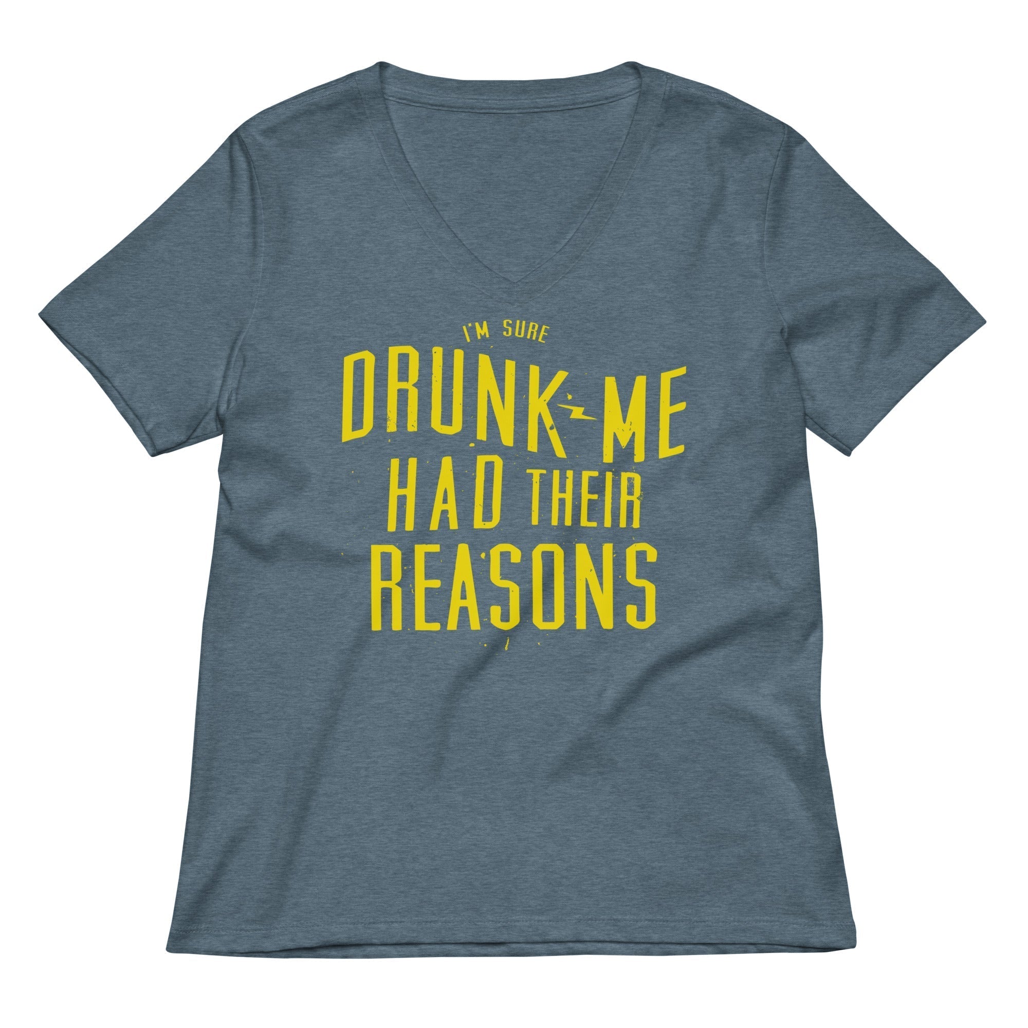 Drunk Me Had Their Reasons Women's V-Neck Tee Hoodie, Sweatshirt | CoreVibeTees.com (Image 4)