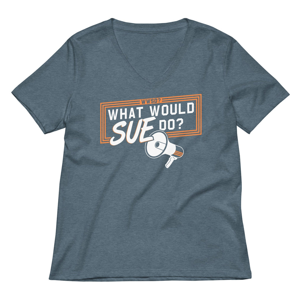 What Would Sue Do? Women's V-Neck Tee Hoodie, Sweatshirt | CoreVibeTees.com (Image 4)