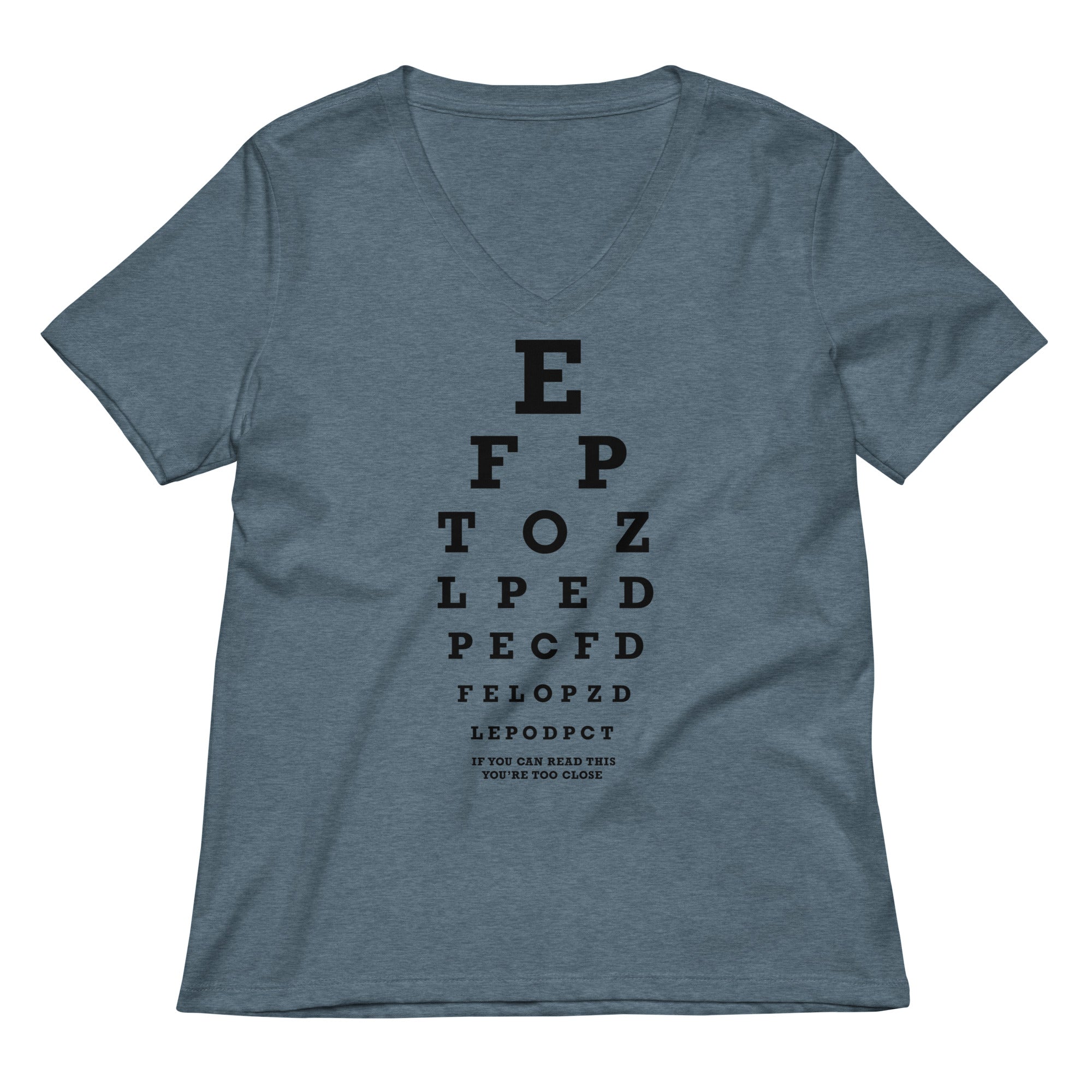 Too Close Eye Chart Women's V-Neck Tee Hoodie, Sweatshirt | CoreVibeTees.com (Image 1)
