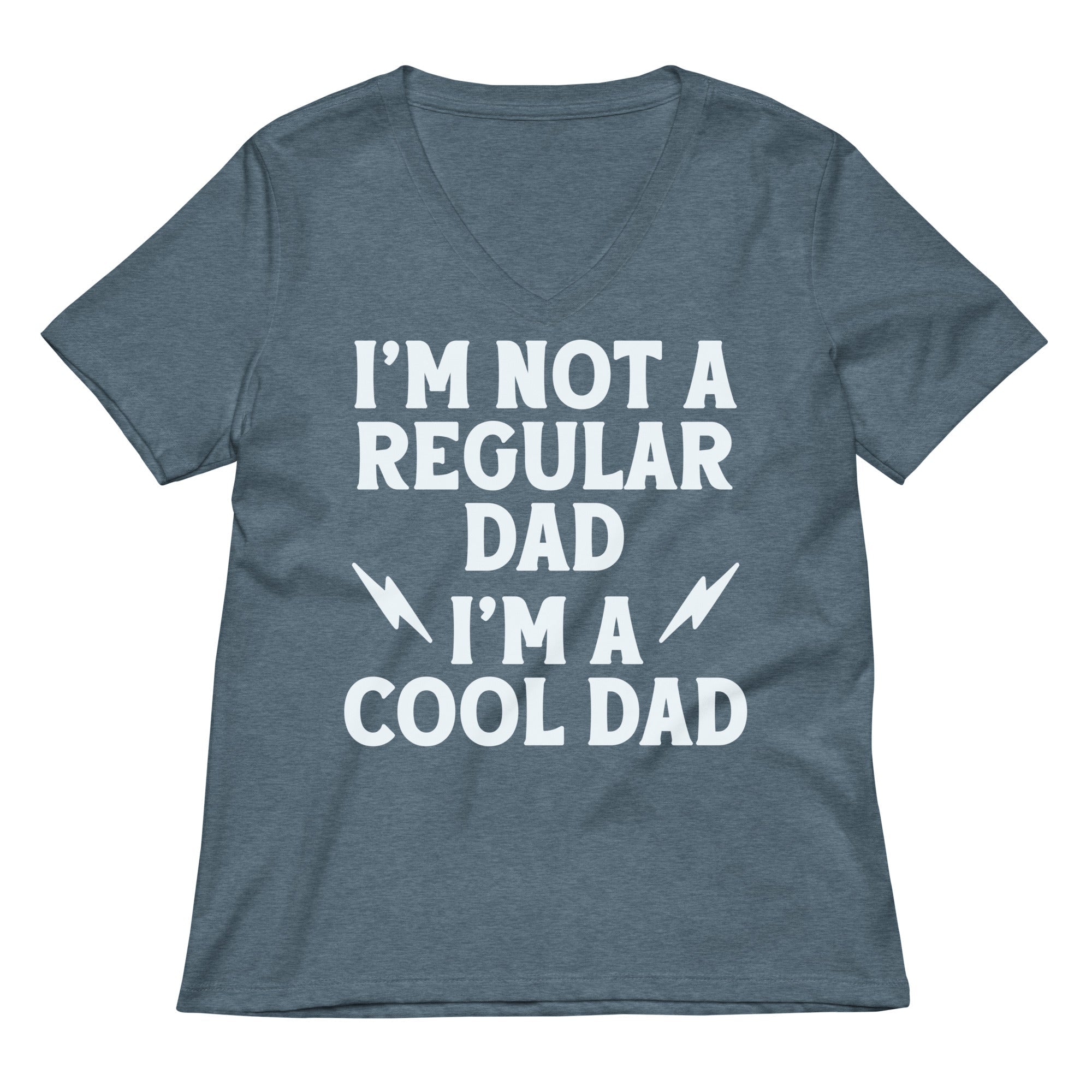 I'm Not A Regular Dad I'm A Cool Dad Women's V-Neck Tee