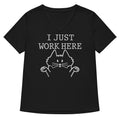 I Just Work Here Women's V-Neck Tee Hoodie, Sweatshirt | CoreVibeTees.com (Image 1)