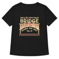 We'll Burn That Bridge When We Get To It Women's V-Neck Tee Hoodie, Sweatshirt | CoreVibeTees.com (Image 1)