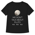 We Don't Talk About Pluto Women's V-Neck Tee Hoodie, Sweatshirt | CoreVibeTees.com (Image 1)