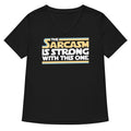 The Sarcasm Is Strong With This One Women's V-Neck Tee Hoodie, Sweatshirt | CoreVibeTees.com (Image 1)