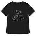 It Be Like That Sometimes Women's V-Neck Tee Hoodie, Sweatshirt | CoreVibeTees.com (Image 1)
