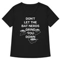 Don't Let The Bat Nerds Grind You Down Women's V-Neck Tee Hoodie, Sweatshirt | CoreVibeTees.com (Image 1)