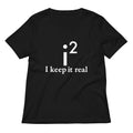 I Keep It Real Women's V-Neck Tee Hoodie, Sweatshirt | CoreVibeTees.com (Image 1)