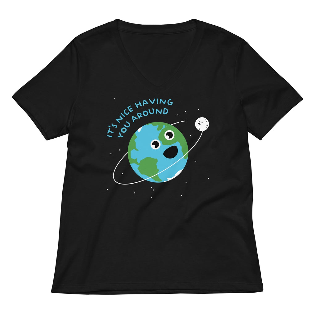 It's Nice Having You Around Women's V-Neck Tee Hoodie, Sweatshirt | CoreVibeTees.com (Image 1)