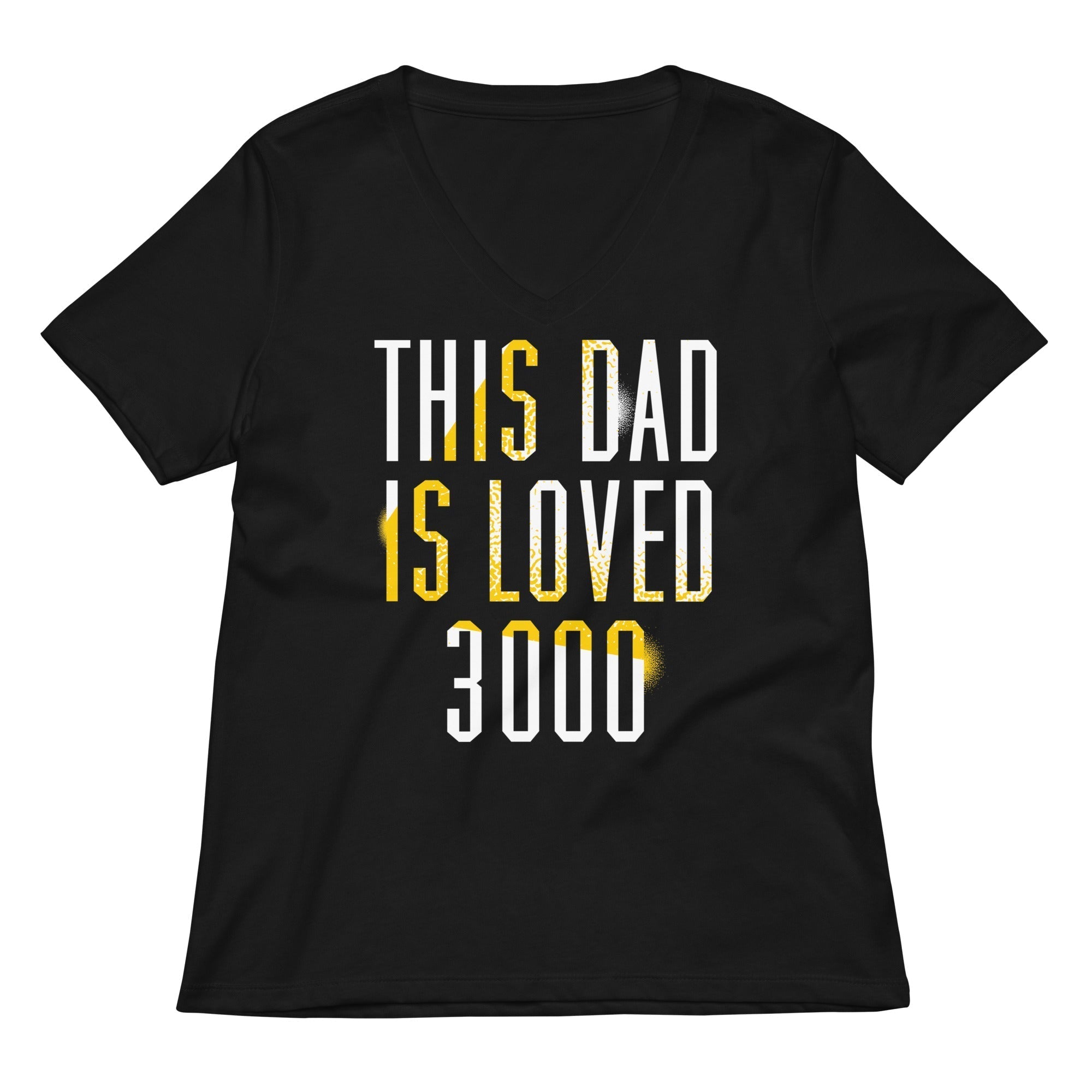 This Dad Is Loved 3000 Women's V-Neck Tee Hoodie, Sweatshirt | CoreVibeTees.com (Image 4)