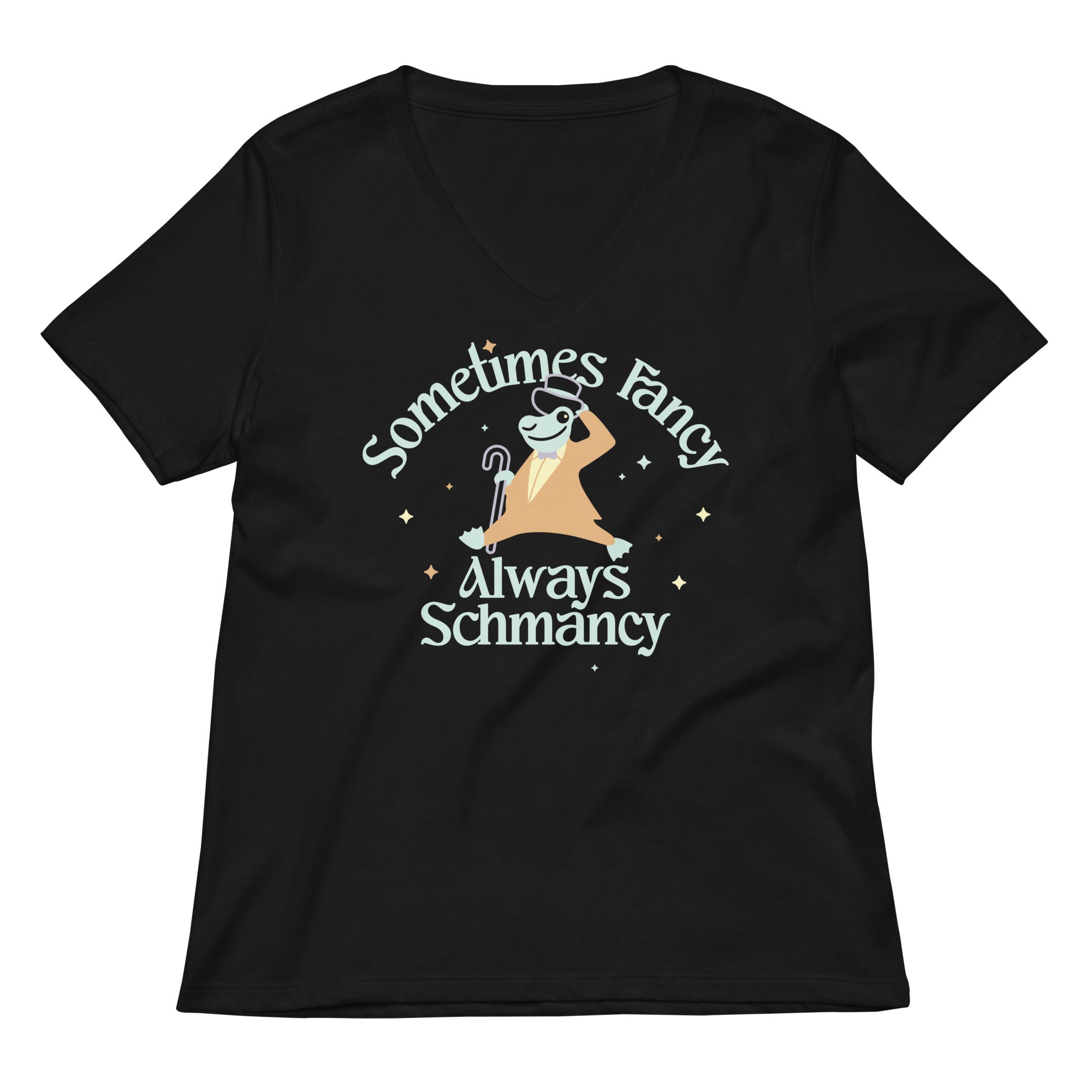 Sometimes Fancy Always Schmancy Women's V-Neck Tee Hoodie, Sweatshirt | CoreVibeTees.com (Image 2)