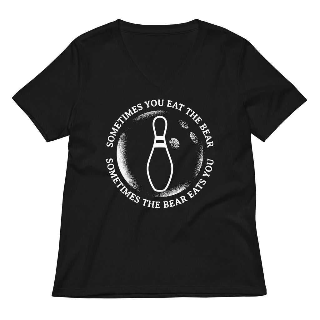 Sometimes You Eat The Bear Women's V-Neck Tee Hoodie, Sweatshirt | CoreVibeTees.com (Image 1)