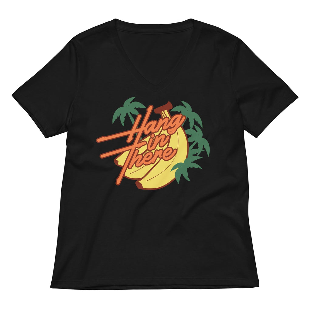 Hang In There Women's V-Neck Tee Hoodie, Sweatshirt | CoreVibeTees.com (Image 1)