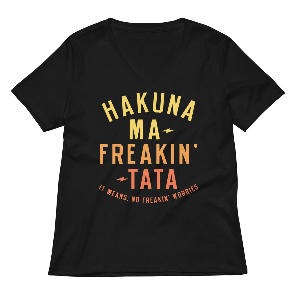 Hakuna Ma-Freakin-Tata Women's V-Neck Tee Hoodie, Sweatshirt | CoreVibeTees.com (Image 1)