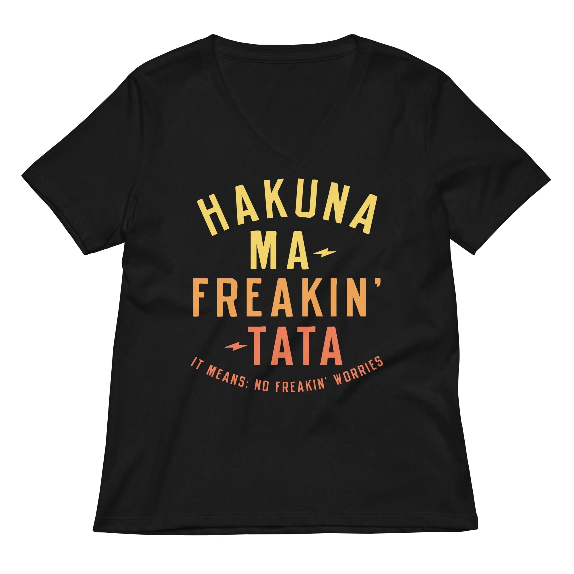 Hakuna Ma-Freakin-Tata Women's V-Neck Tee Hoodie, Sweatshirt | CoreVibeTees.com (Image 1)