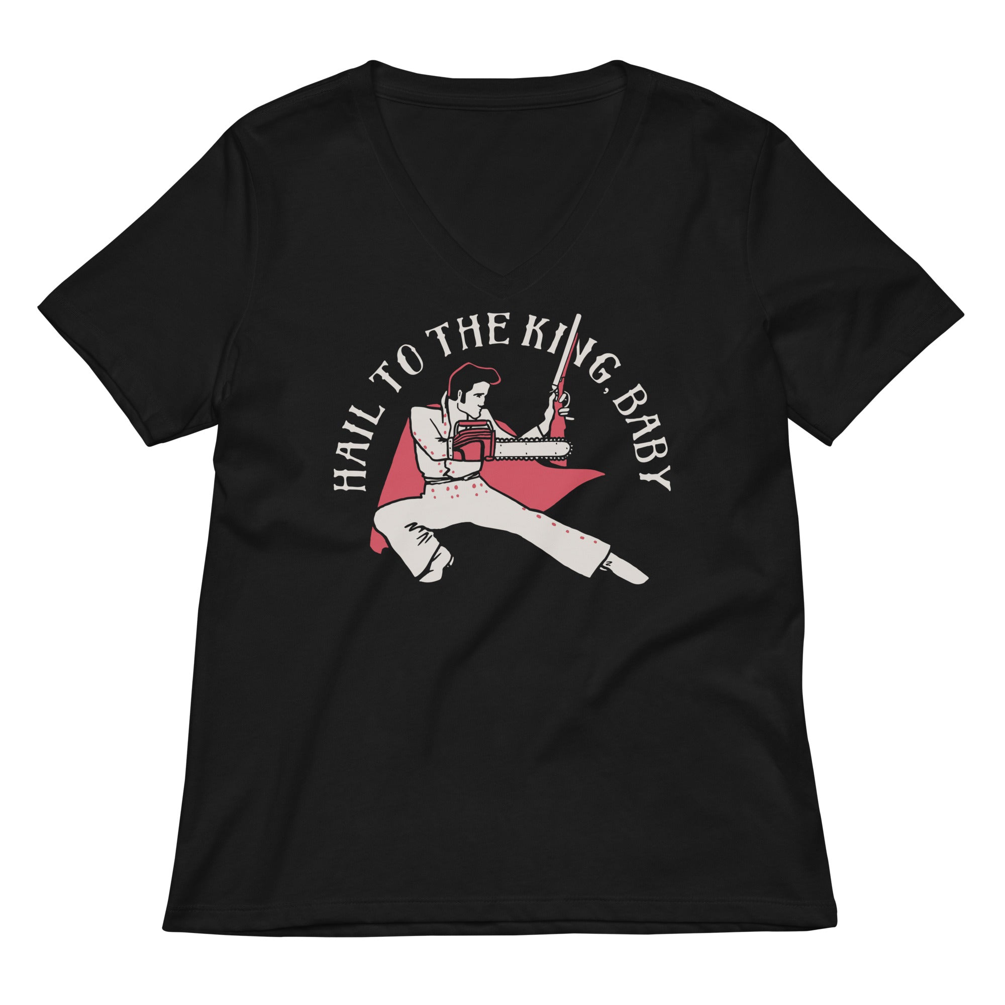 Hail To The King, Baby Women's V-Neck Tee Hoodie, Sweatshirt | CoreVibeTees.com (Image 1)