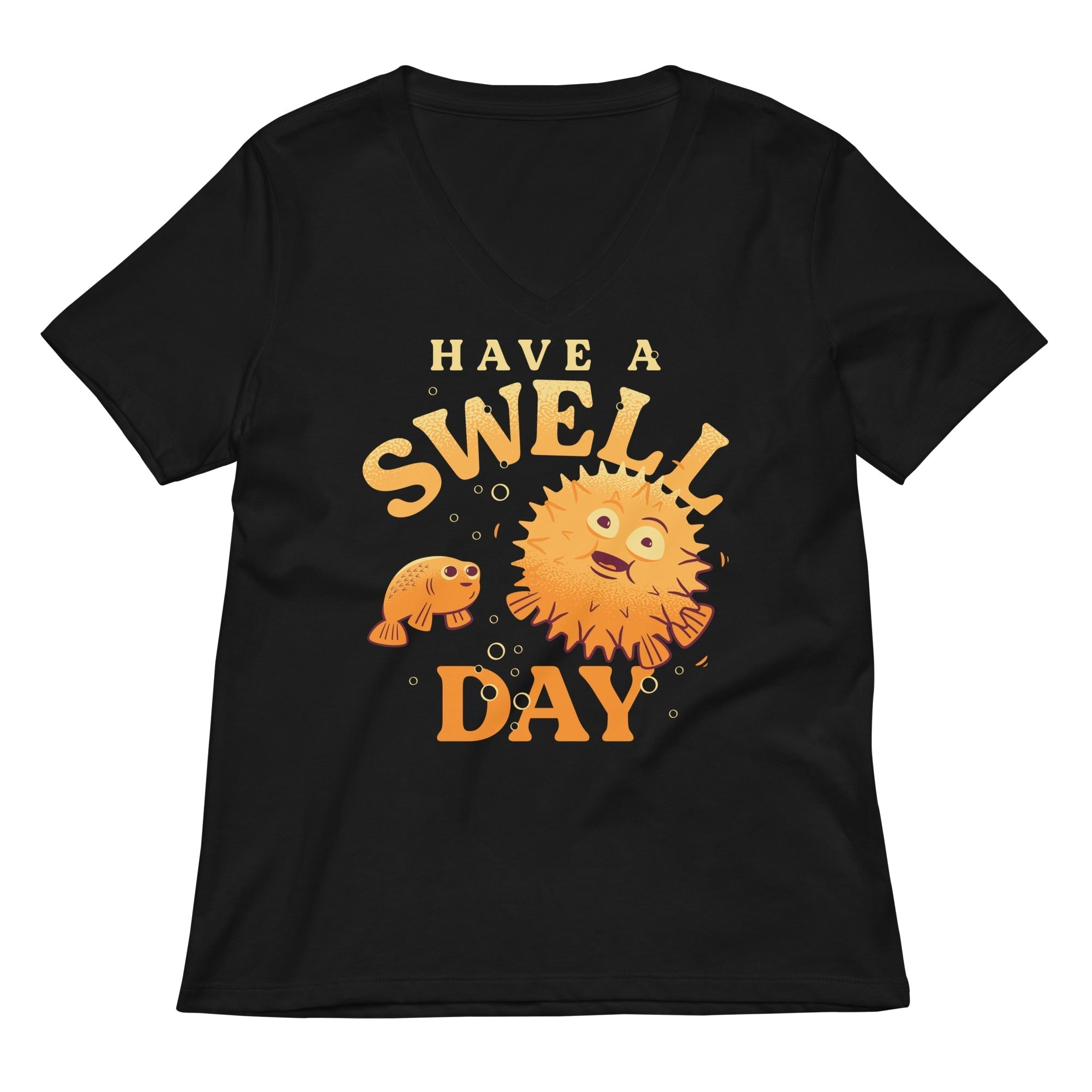 Have A Swell Day Women's V-Neck Tee Hoodie, Sweatshirt | CoreVibeTees.com (Image 1)
