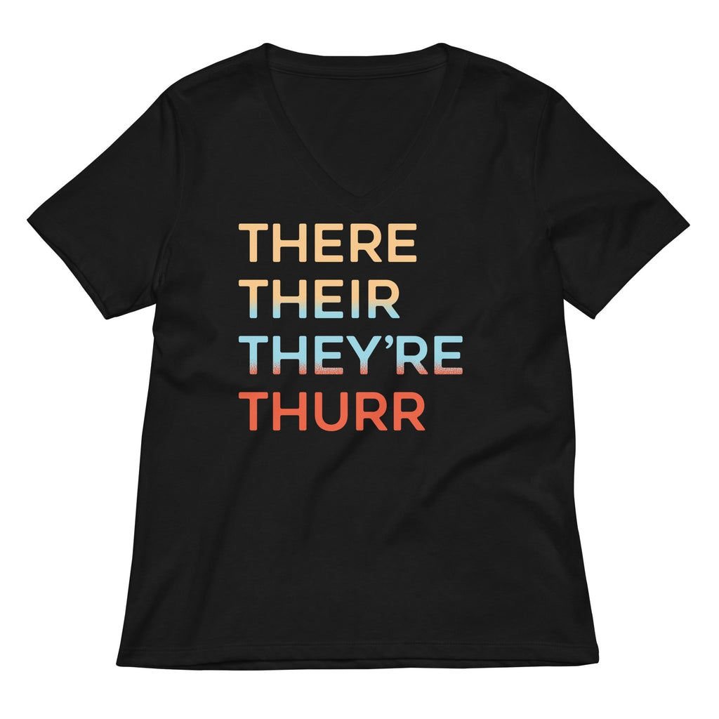 There Their They're Thurr Women's V-Neck Tee Hoodie, Sweatshirt | CoreVibeTees.com (Image 1)