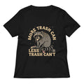 More Trash Can Less Trash Can't Women's V-Neck Tee Hoodie, Sweatshirt | CoreVibeTees.com (Image 1)