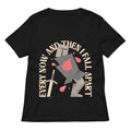 Every Now And Then I Fall Apart Knight Women's V-Neck Tee