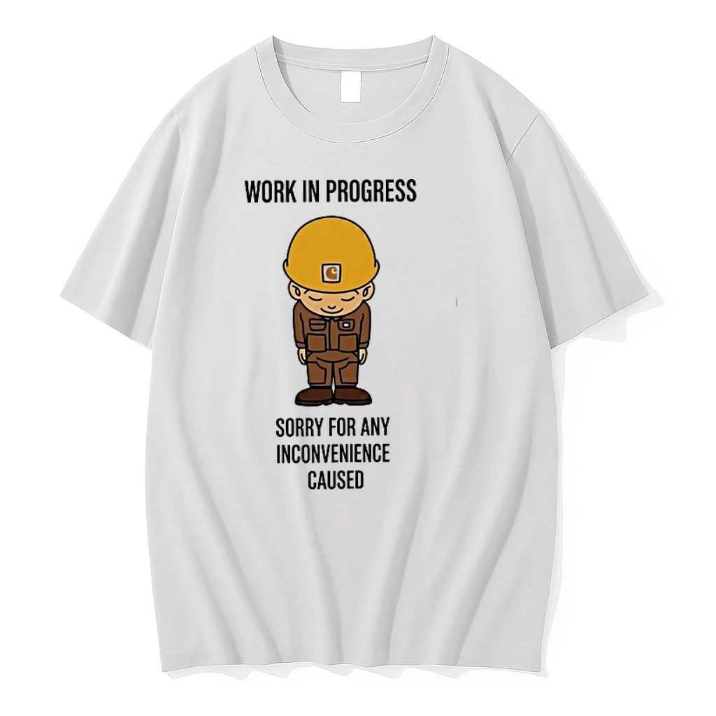 Work In Progress Sorry For Any Inconvenience Caused 0 Tshirts Sweater