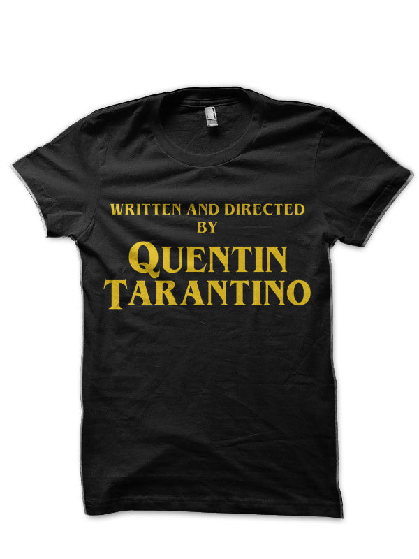 Written And Directed By Quentin Tarantino Black T-Shirt Hoodie, Sweatshirt | CoreVibeTees.com