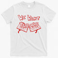 We Want Tables Wrestling Funny T-Shirt Hoodie, Sweatshirt | CoreVibeTees.com