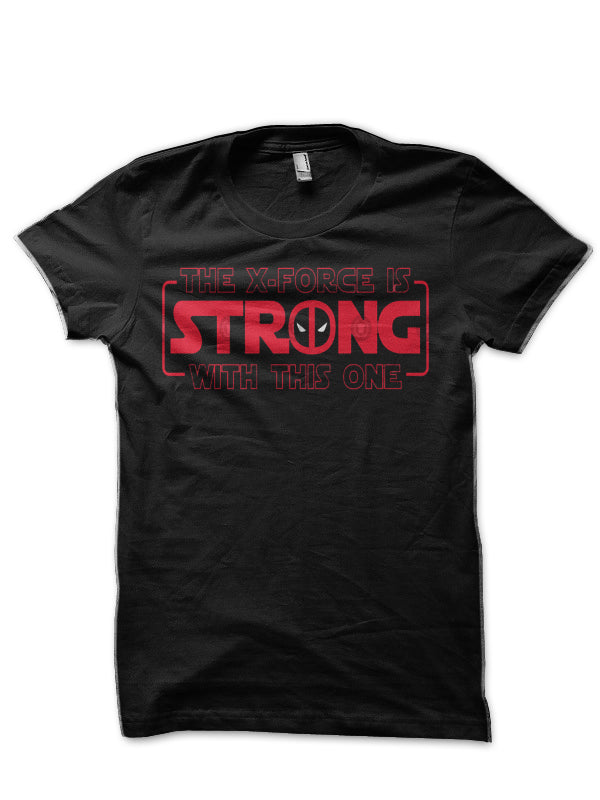 X-Force Is Strong Black T-Shirt Hoodie, Sweatshirt | CoreVibeTees.com