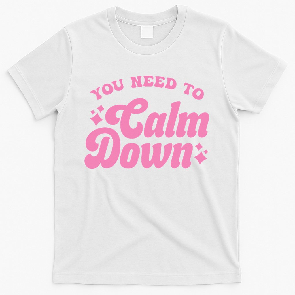 You Need To Calm Down Groovy Retro Cute Funny T-Shirt Hoodie, Sweatshirt | CoreVibeTees.com