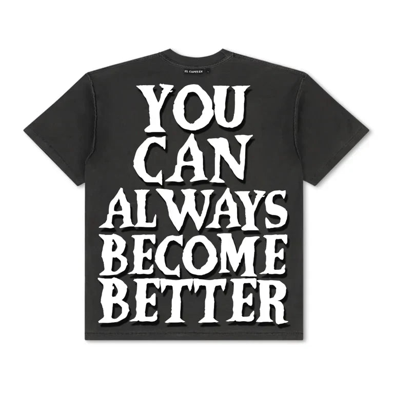 YOU CAN ALWAYS BECOME BETTER TEE Hoodie, Sweatshirt | CoreVibeTees.com (Image 2)