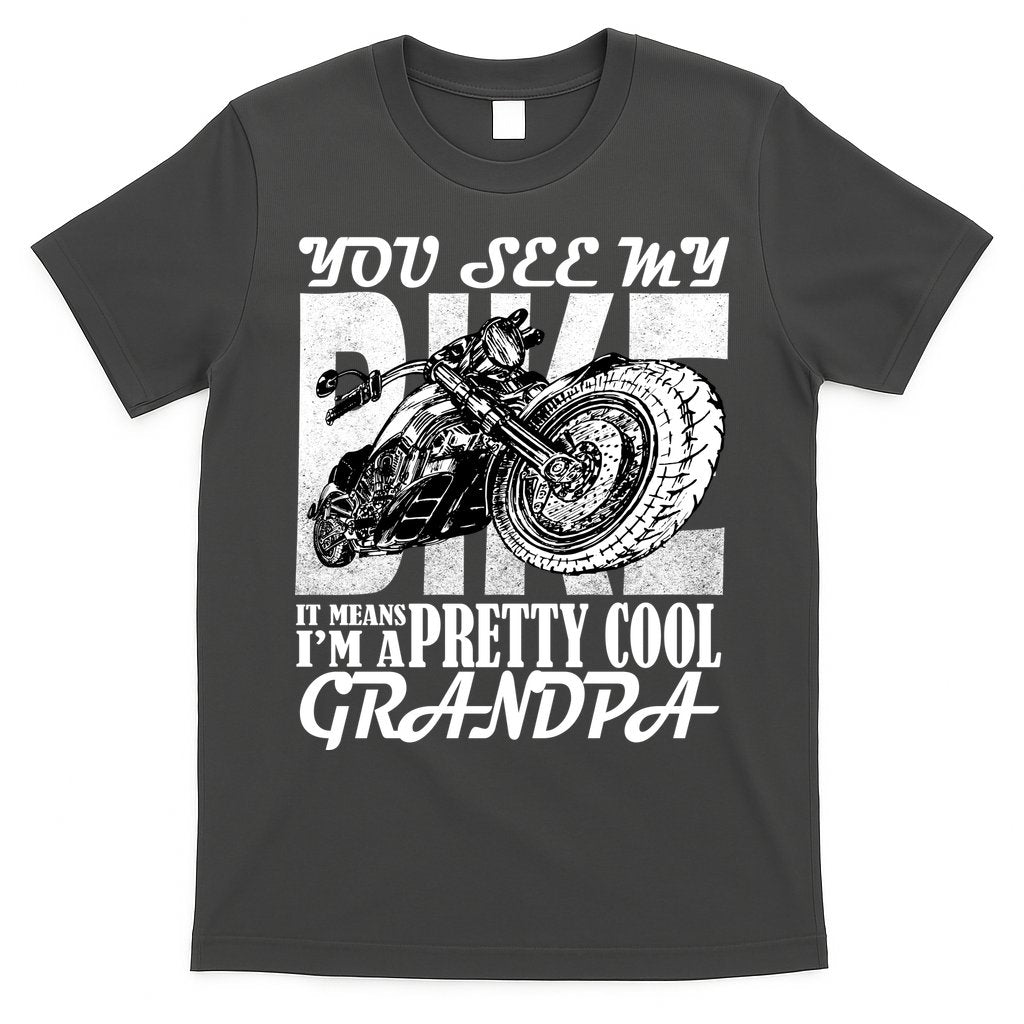 You See My Bike It Means I'm A Pretty Cool Grandpa T-Shirt Hoodie, Sweatshirt | CoreVibeTees.com