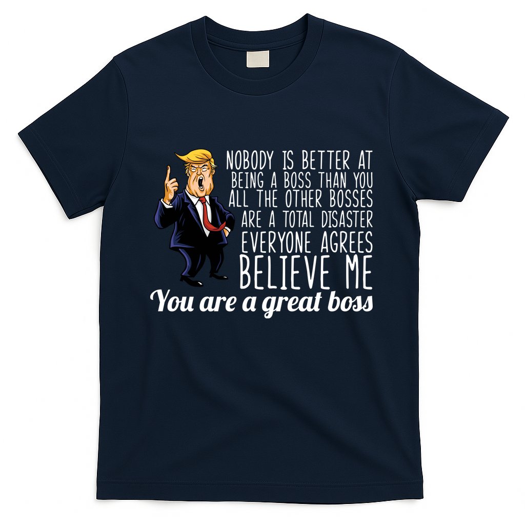 Your A Great Boss Donald Trump T-Shirt Hoodie, Sweatshirt | CoreVibeTees.com