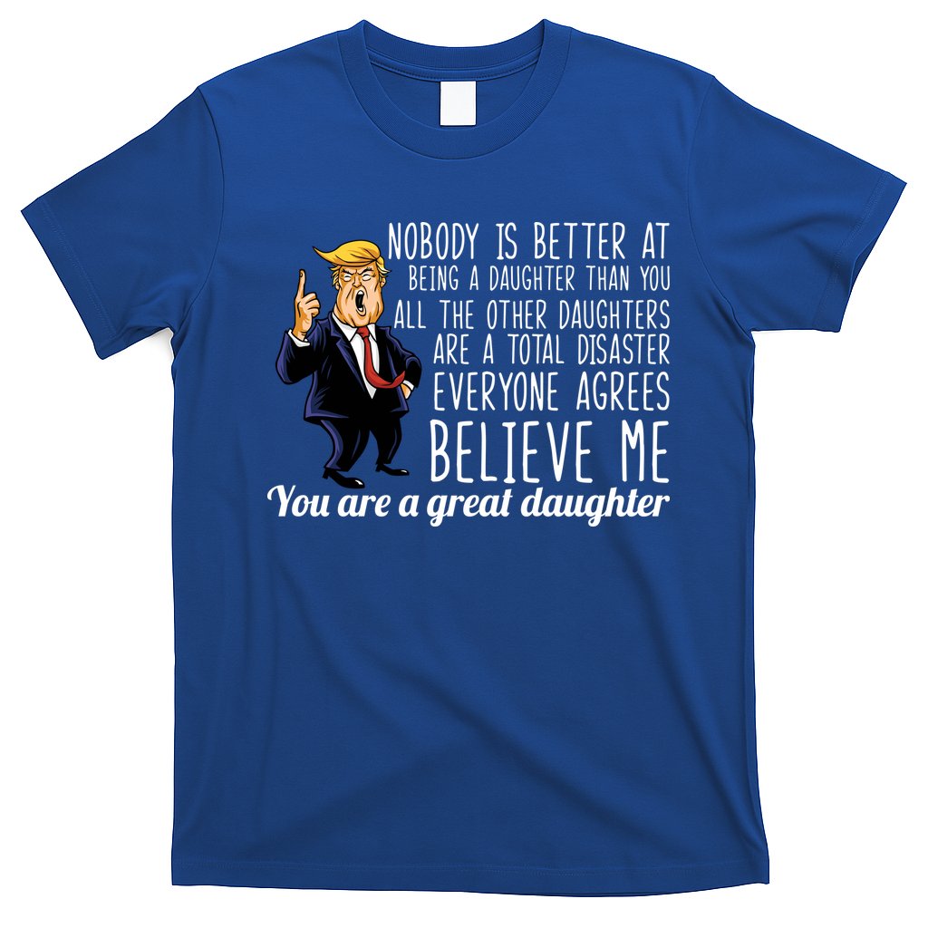 Your A Great Daughter Donald Trump T-Shirt Hoodie, Sweatshirt | CoreVibeTees.com