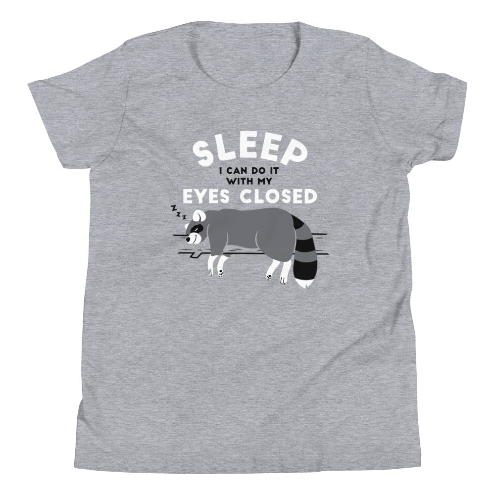 Sleep I Can Do It With My Eyes Closed Kid's Youth Tee Hoodie, Sweatshirt | CoreVibeTees.com (Image 1)