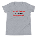 Very Good At Bad Decisions Kid's Youth Tee Hoodie, Sweatshirt | CoreVibeTees.com (Image 1)
