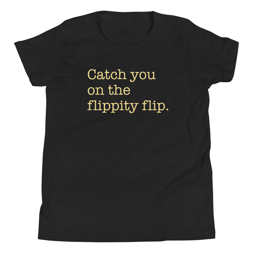 Catch You On The Flippity Flip Kid's Youth Tee Hoodie, Sweatshirt | CoreVibeTees.com (Image 2)