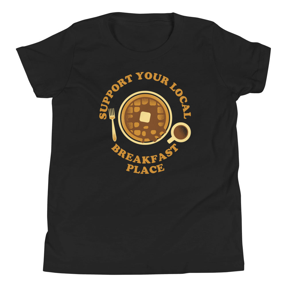 Support Your Local Breakfast Place Kid's Youth Tee Hoodie, Sweatshirt | CoreVibeTees.com (Image 2)