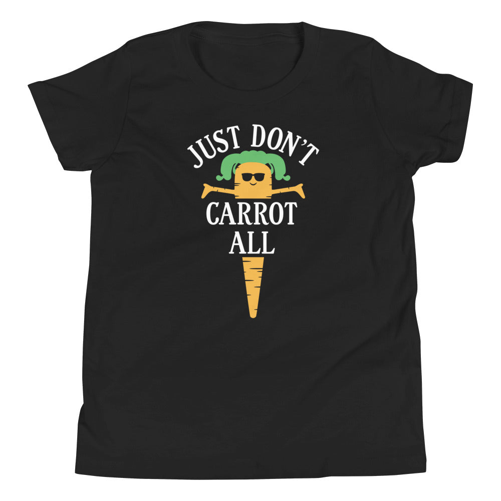 Just Don't Carrot All Kid's Youth Tee Hoodie, Sweatshirt | CoreVibeTees.com (Image 2)