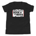 Never Judge A Book By Its Movie Kid's Youth Tee Hoodie, Sweatshirt | CoreVibeTees.com (Image 1)
