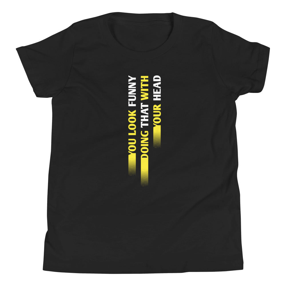 You Look Funny Doing That Kid's Youth Tee Hoodie, Sweatshirt | CoreVibeTees.com (Image 2)