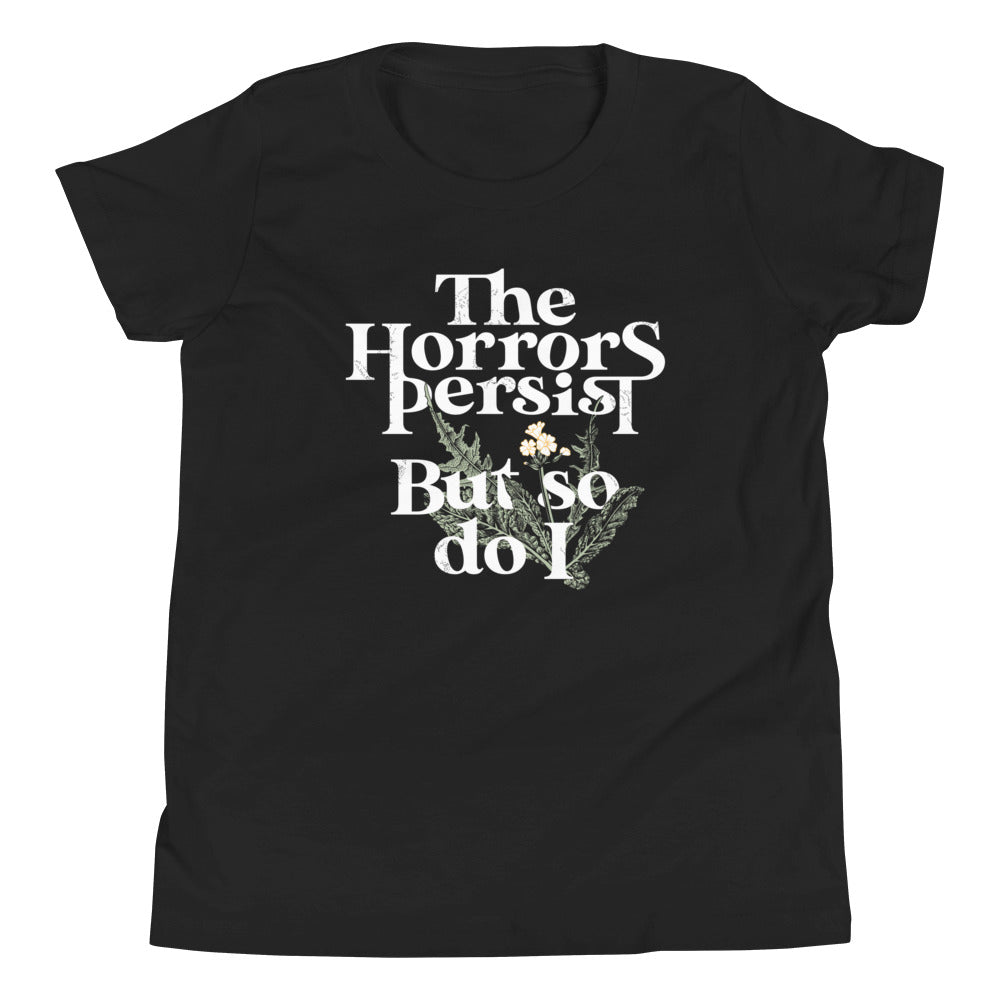 The Horrors Persist But So Do I Kid's Youth Tee Hoodie, Sweatshirt | CoreVibeTees.com (Image 2)