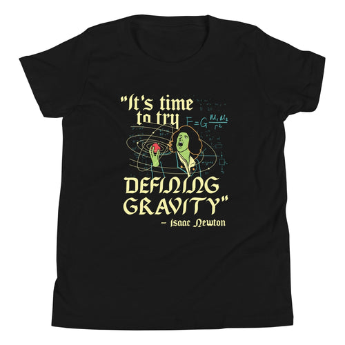 It's Time To Try Defining Gravity Kid's Youth Tee Hoodie, Sweatshirt | CoreVibeTees.com (Image 2)