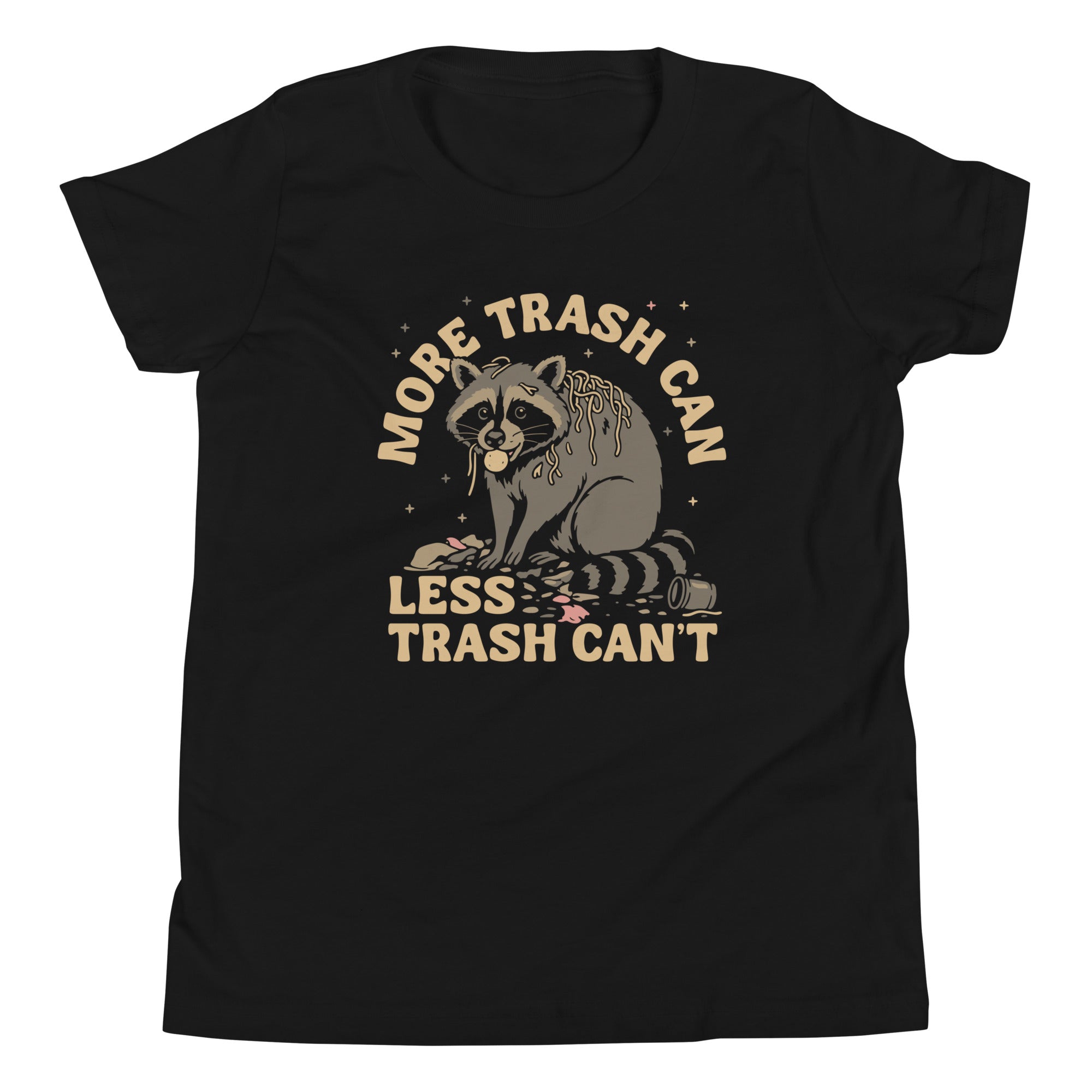 More Trash Can Less Trash Can't Kid's Youth Tee Hoodie, Sweatshirt | CoreVibeTees.com (Image 1)