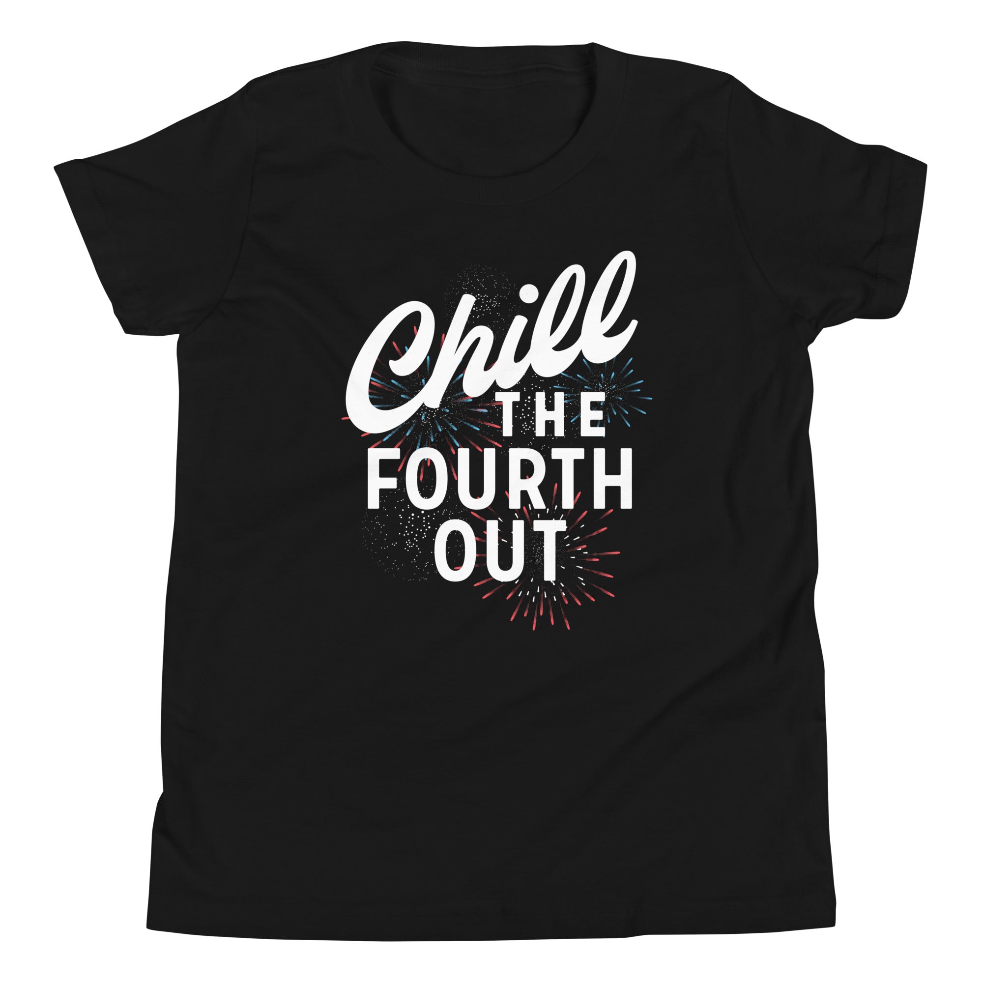Chill The Fourth Out Kid's Youth Tee