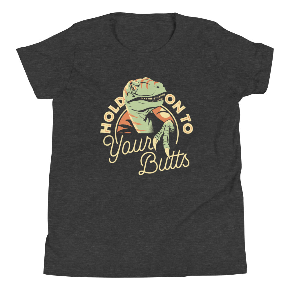 Hold On To Your Butts Kid's Youth Tee Hoodie, Sweatshirt | CoreVibeTees.com (Image 3)