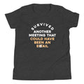 Survived Another Meeting Kid's Youth Tee Hoodie, Sweatshirt | CoreVibeTees.com (Image 1)