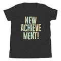 New Achievement! Kid's Youth Tee