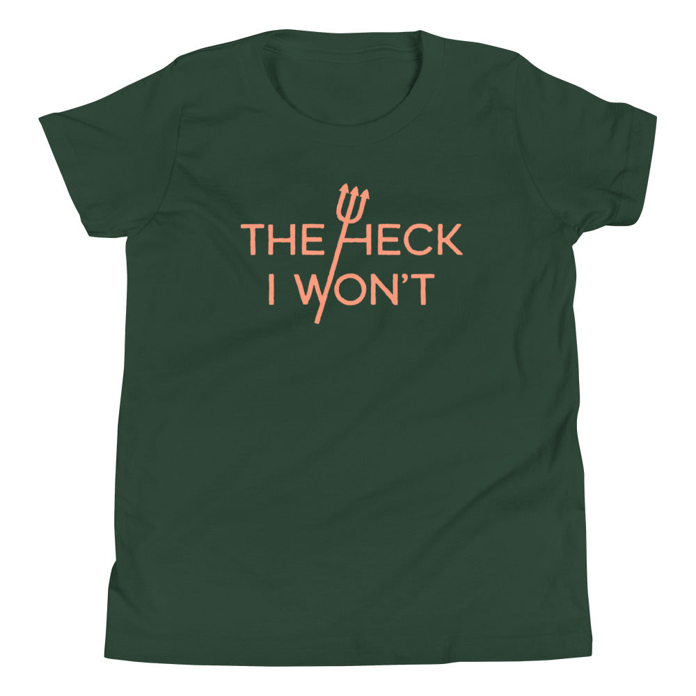 The Heck I Won't Kid's Youth Tee Hoodie, Sweatshirt | CoreVibeTees.com (Image 5)