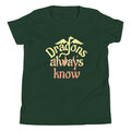 Dragons Always Know Kid's Youth Tee Hoodie, Sweatshirt | CoreVibeTees.com (Image 1)