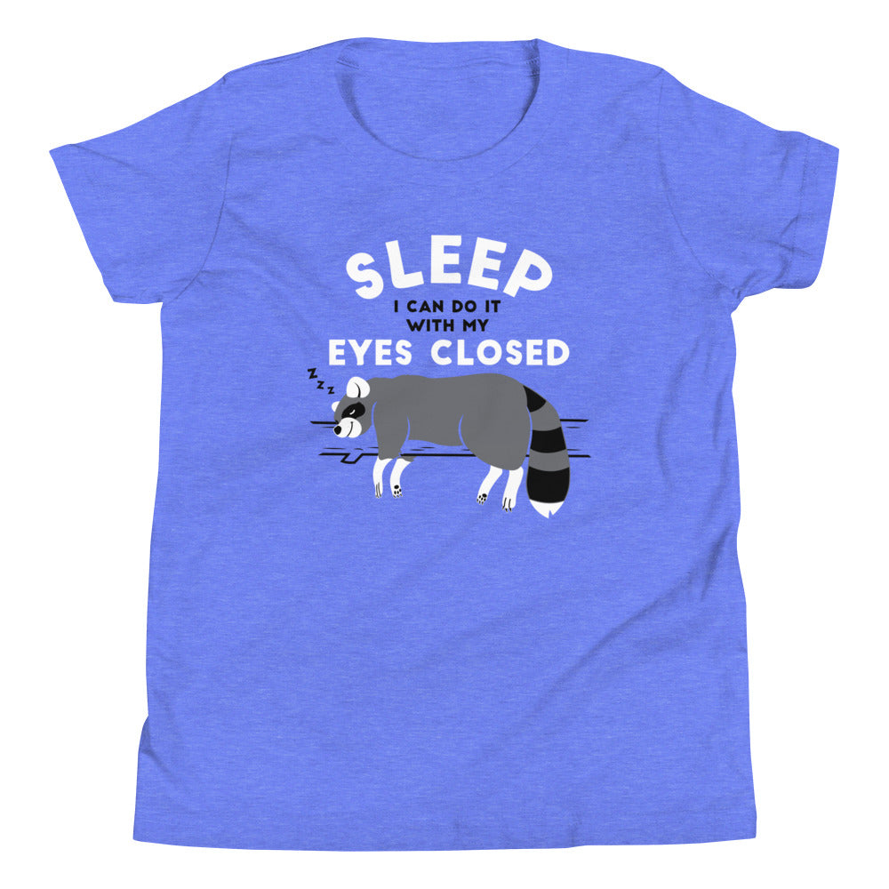 Sleep I Can Do It With My Eyes Closed Kid's Youth Tee Hoodie, Sweatshirt | CoreVibeTees.com (Image 5)